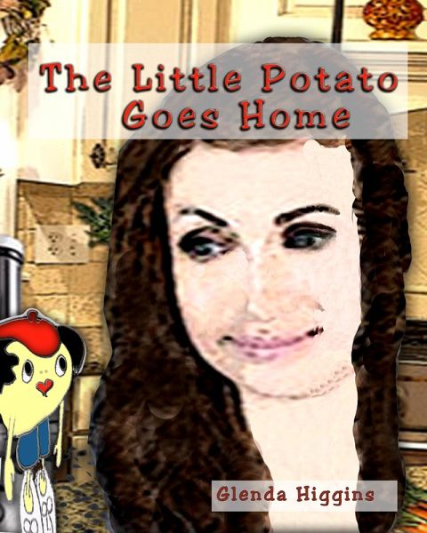 The Little Potato Goes Home (The Adventures of the Little Potato, #9) (eBook, ePUB)