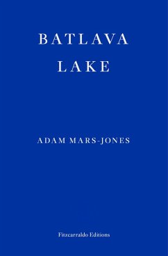 Batlava Lake (eBook, ePUB) - Mars-Jones, Adam