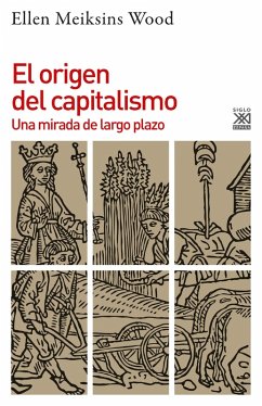 El origen del capitalismo (eBook, ePUB) - Meiksins Wood, Ellen