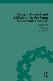 Drugs, Alcohol and Addiction in the Long Nineteenth Century (eBook, PDF)