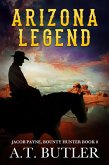 Arizona Legend (Jacob Payne, Bounty Hunter, #8) (eBook, ePUB)