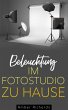 Beleuchtung im Fotostudio zu Hause... - Bild 1