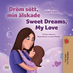 Cover Dröm sött, min älskade Sweet Dreams, My Love (Swedish English Bilingual Collection) (eBook, ePUB)