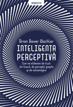 Inteligenta perceptiva (eBook, ePUB) - Wachler, Brian Boxer