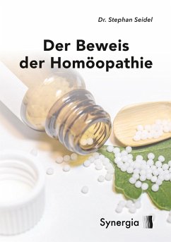 Beweis der Homöopathie (eBook, ePUB) - Seidel, Stephan