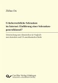 Urheberrechtliche Schranken im Internet: Einführung einer Schrankengeneralklausel? (eBook, PDF)
