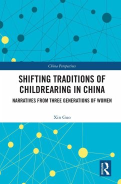 Cover Shifting Traditions of Childrearing in China (eBook, PDF)