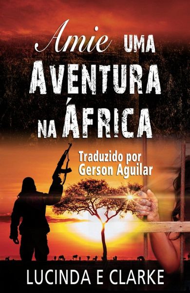 Amie - uma Aventura na África: (Amie in Africa, #1) (eBook, ePUB)