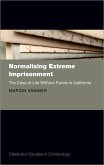 Normalizing Extreme Imprisonment (eBook, ePUB)