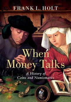 When Money Talks (eBook, ePUB) - Holt, Frank L.