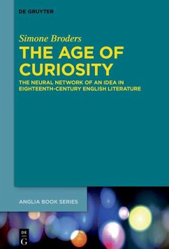 The Age of Curiosity (eBook, PDF) - Broders, Simone The Age of Curiosity (eBook, PDF) - Broders, Simone