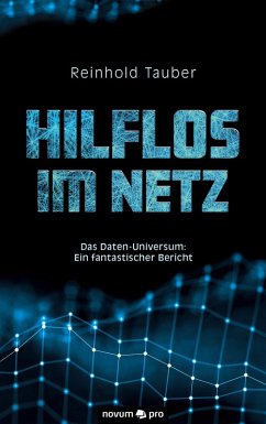 Hilflos im Netz (eBook, ePUB) - Tauber, Reinhold
