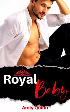 Royal Baby (eBook, ePUB) - Quinn, Amly