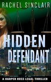 Hidden Defendant (Kansas City Legal Thrillers, #3) (eBook, ePUB)