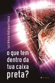 O que tem dentro da tua caixa preta? (eBook, ePUB)