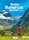 Die Radel-Bucket-List Bayern (eBook, ePUB)