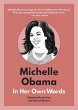 Michelle Obama: In Her Own Words... - Bild 1