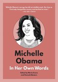 Michelle Obama: In Her Own Words (eBook, ePUB)