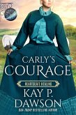 Carly's Courage (Heartsgate Healing, #2) (eBook, ePUB)