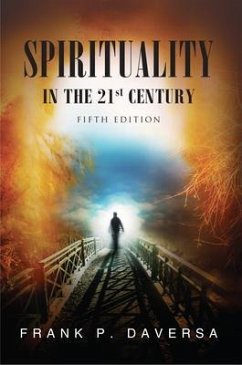 Spirituality in the 21st Century (eBook, ePUB) - Daversa, Frank
