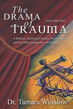 Cover The Drama of Trauma: Volume One (eBook, ePUB)