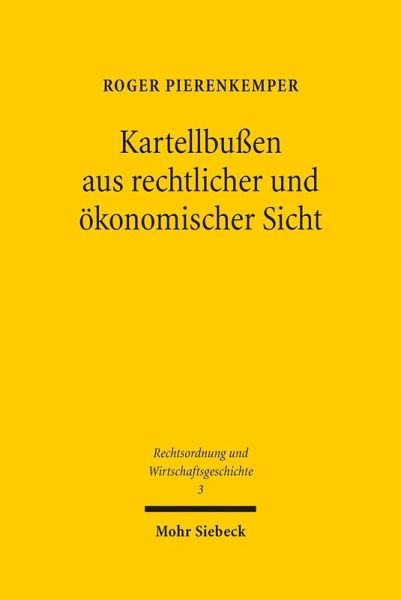 Kartellbußen aus rechtlicher und ökonomischer Sicht (eBook, PDF)