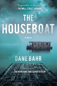 The Houseboat (eBook, ePUB) - Bahr, Dane