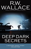 Deep Dark Secrets (Mystery Short Story Collections, #1) (eBook, ePUB)