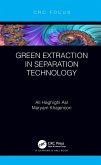 Green Extraction in Separation Technology (eBook, PDF)