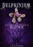 Delphinium, or A Necromancer's Home (The Courting of Life and Death, #2) (eBook, ePUB)