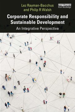 Corporate Responsibility and Sustainable Development (eBook, PDF) - Rayman-Bacchus, Lez; Walsh, Philip R