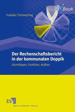Der Rechenschaftsbericht in der kommunalen Doppik (eBook, PDF) - Fudalla, Mark; Schwarting, Gunnar