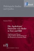 Die 'Apokalypse' Heinrichs von Hesler in Text und Bild (eBook, PDF)