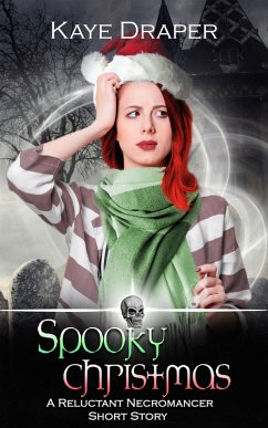 Spooky Christmas (Reluctant Necromancer, #7) (eBook, ePUB) - Draper, Kaye