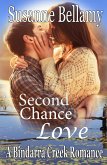 Second Chance Love (Bindarra Creek, #3) (eBook, ePUB) Second Chance Love (Bindarra Creek, #3) (eBook, ePUB)