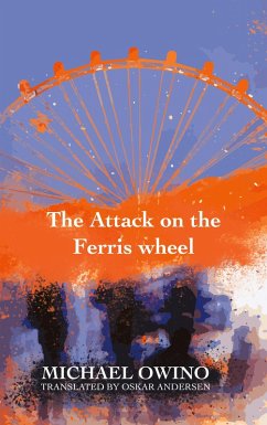 The Attack on the Ferris wheel (eBook, ePUB)