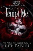 Tempt Me (Masquerade Club, #2) (eBook, ePUB)