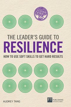 The Leader's Guide to Resilience (eBook, ePUB) - Tang, Audrey