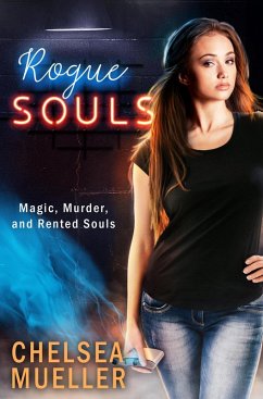 Rogue Souls (Soul Charmer, #2) (eBook, ePUB) - Mueller, Chelsea