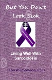 But You Don't Look Sick (eBook, ePUB)