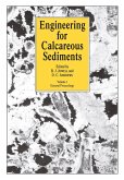 Engineering for Calcareous Sediments Volume 1 (eBook, ePUB)