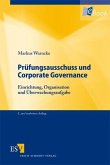 Prüfungsausschuss und Corporate Governance (eBook, PDF)