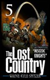 The Lost Country, Episode Five: "Mesozoic Knights" (eBook, ePUB)