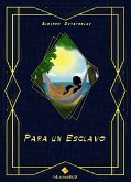 Por Un Esclavo (eBook, ePUB) Por Un Esclavo (eBook, ePUB)
