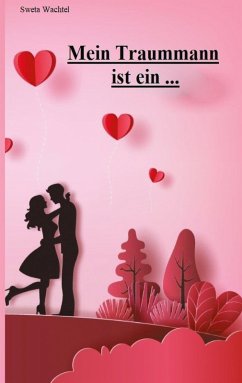 Mein Traummann ist ein... (eBook, ePUB)