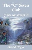 The "C" Seven Club (eBook, ePUB) The "C" Seven Club (eBook, ePUB)