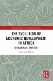 The Evolution of Economic Development in Africa (eBook, PDF)