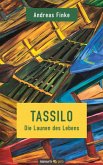 Tassilo - Die Launen des Lebens (eBook, ePUB)