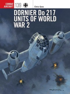 Dornier Do 217 Units of World War 2 (eBook, ePUB) - Goss, Chris