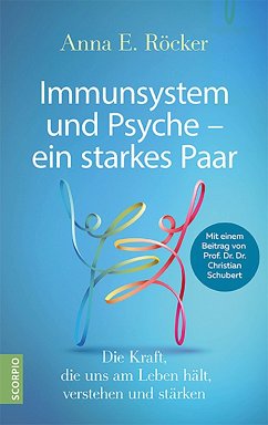 Immunsystem und Psyche - ein starkes Paar (eBook, ePUB) - Röcker, Anna E.